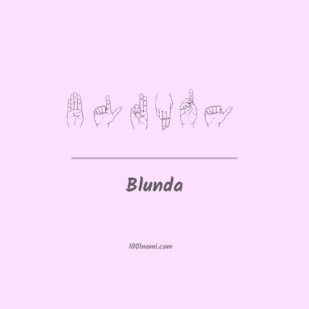 Blunda nella lingua dei segni Blunda nella lingua dei segni