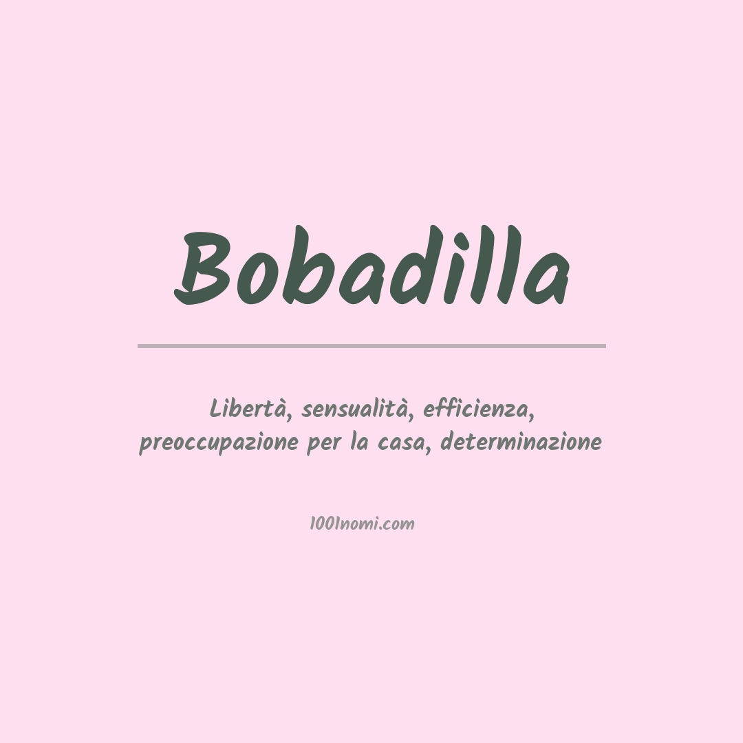 Significato del nome Bobadilla