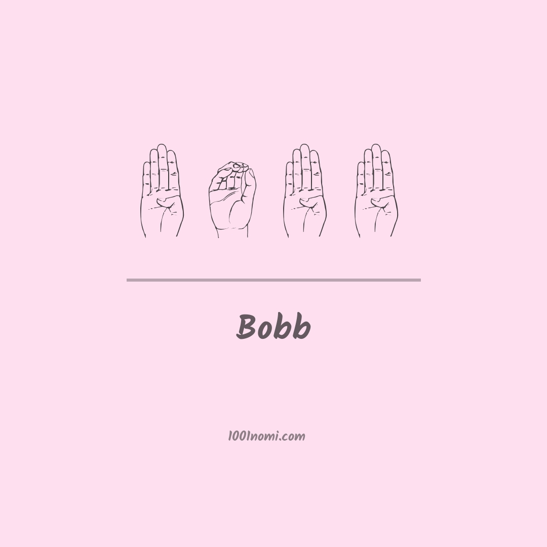 Bobb nella lingua dei segni Bobb nella lingua dei segni