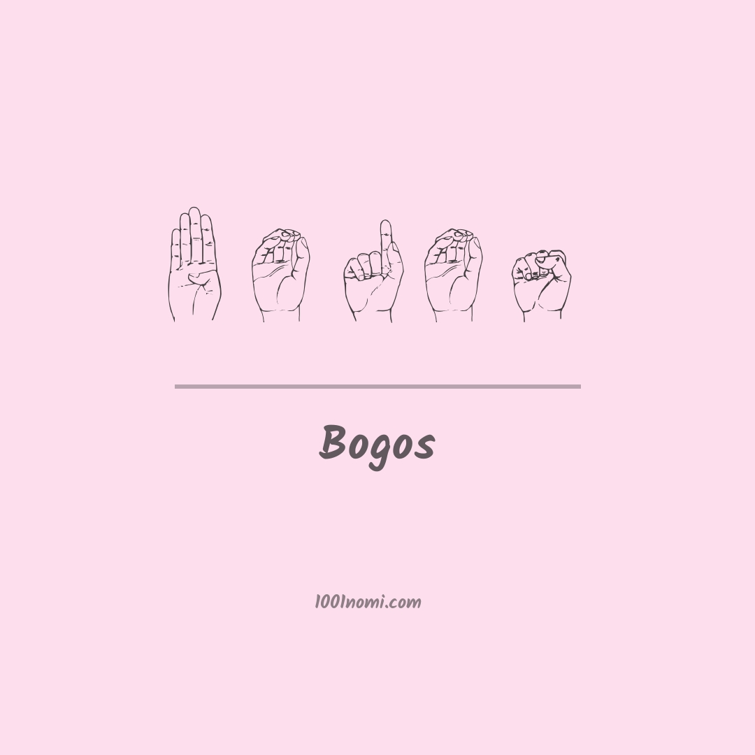 Bogos nella lingua dei segni Bogos nella lingua dei segni