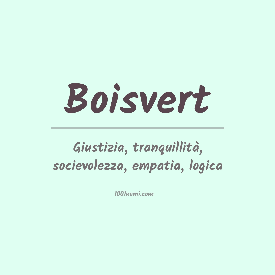 Significato del nome Boisvert