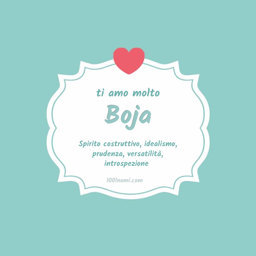 Ti amo molto Boja Ti amo molto Boja