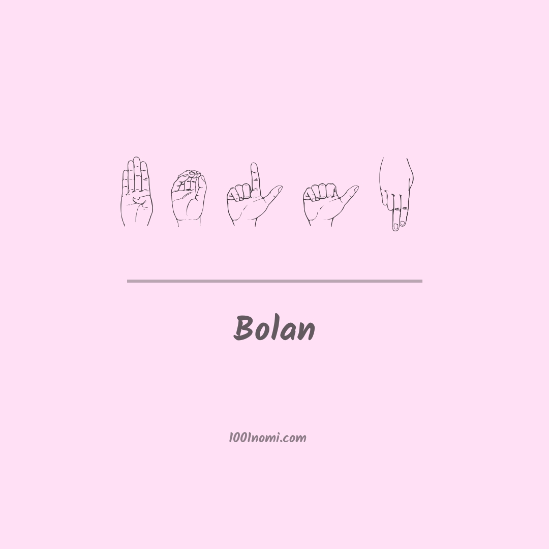 Bolan nella lingua dei segni Bolan nella lingua dei segni