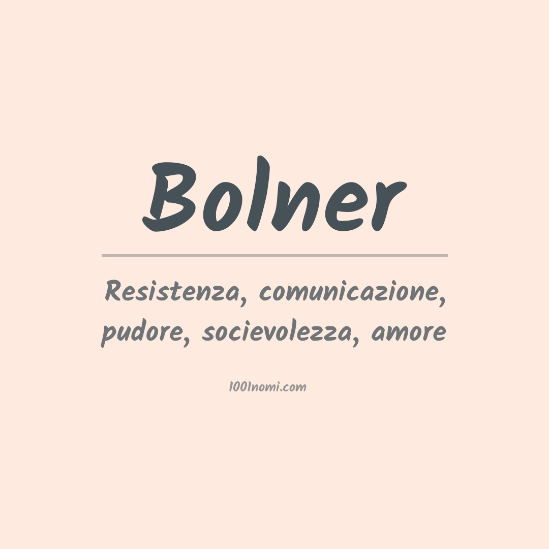 Significato del nome Bolner