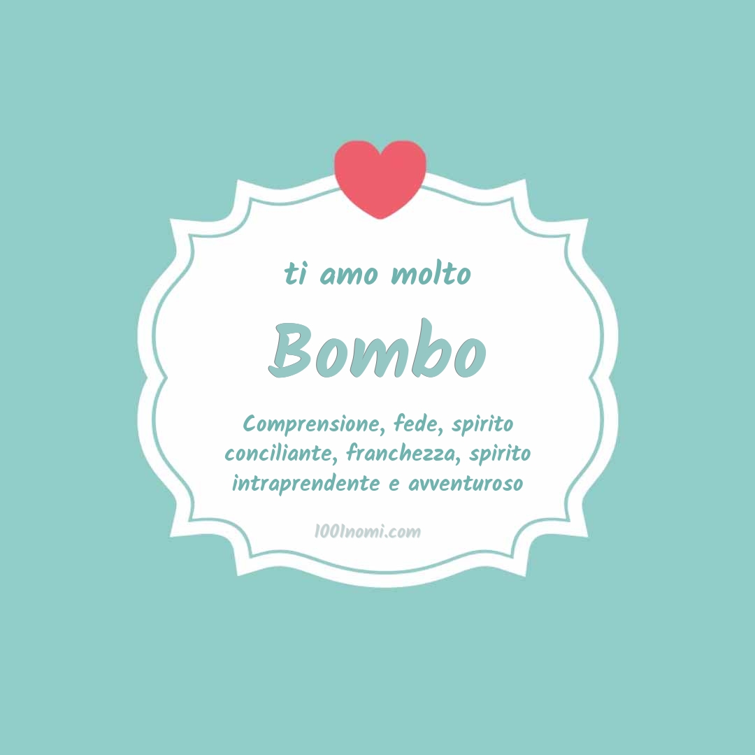 ti amo molto Bombo Ti amo molto Bombo