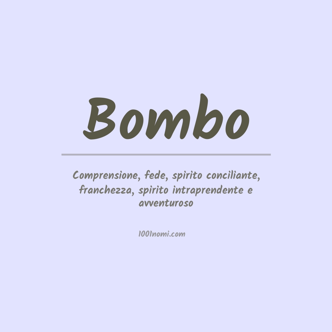 Significato del nome Bombo Significato del nome Bombo