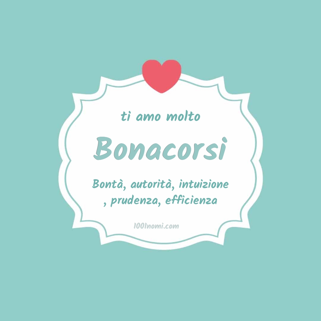 Ti amo molto Bonacorsi