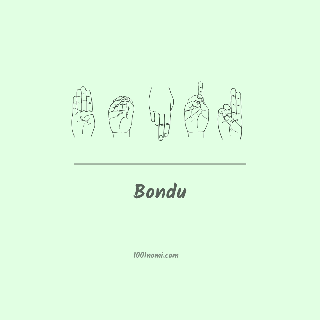 Bondu nella lingua dei segni Bondu nella lingua dei segni