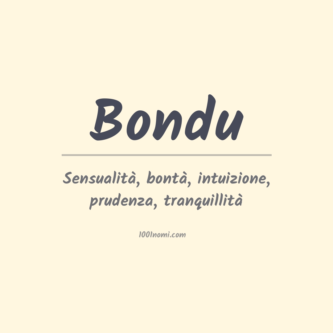 Significato del nome Bondu Significato del nome Bondu