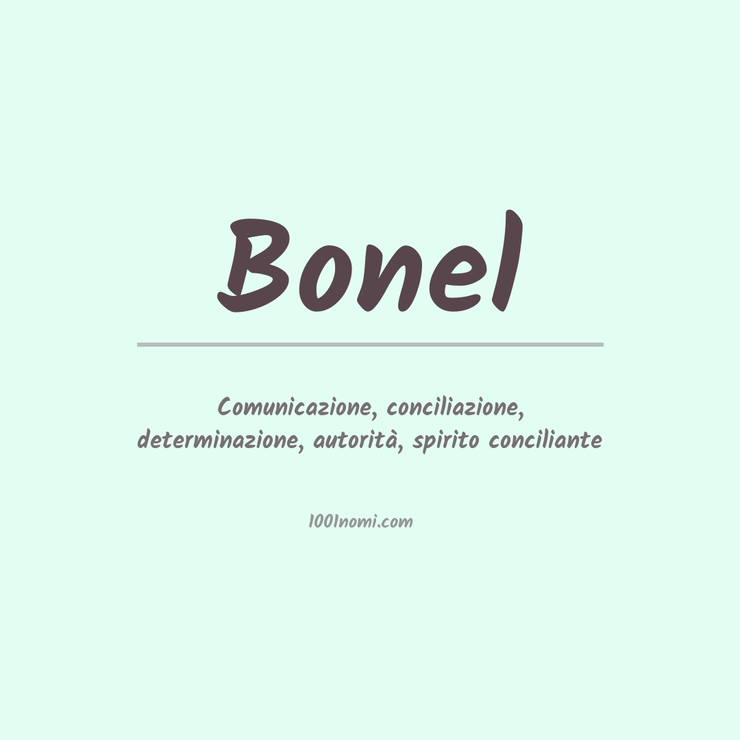 Significato del nome Bonel Significato del nome Bonel