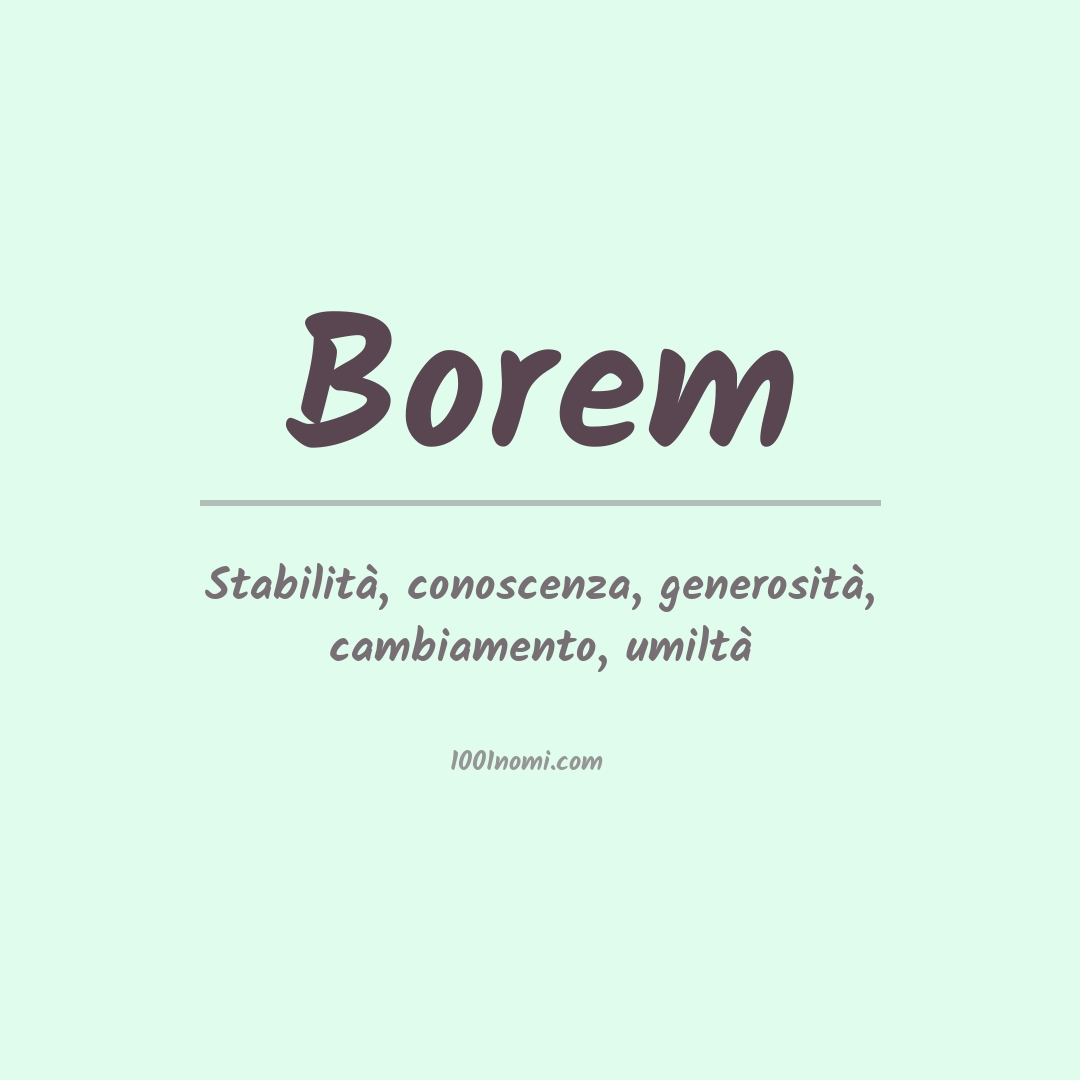 Significato del nome Borem Significato del nome Borem