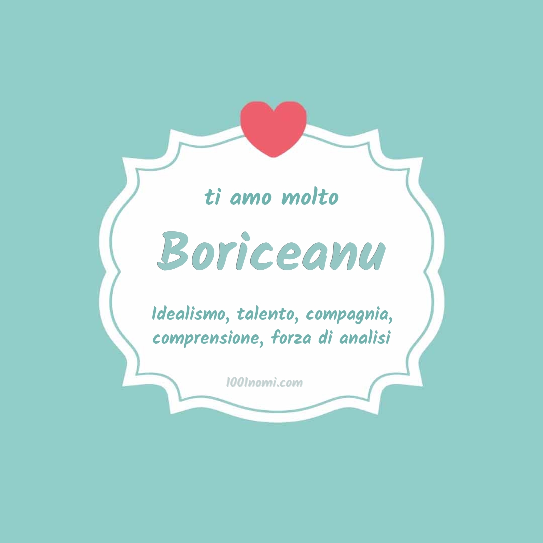 Ti amo molto Boriceanu Ti amo molto Boriceanu