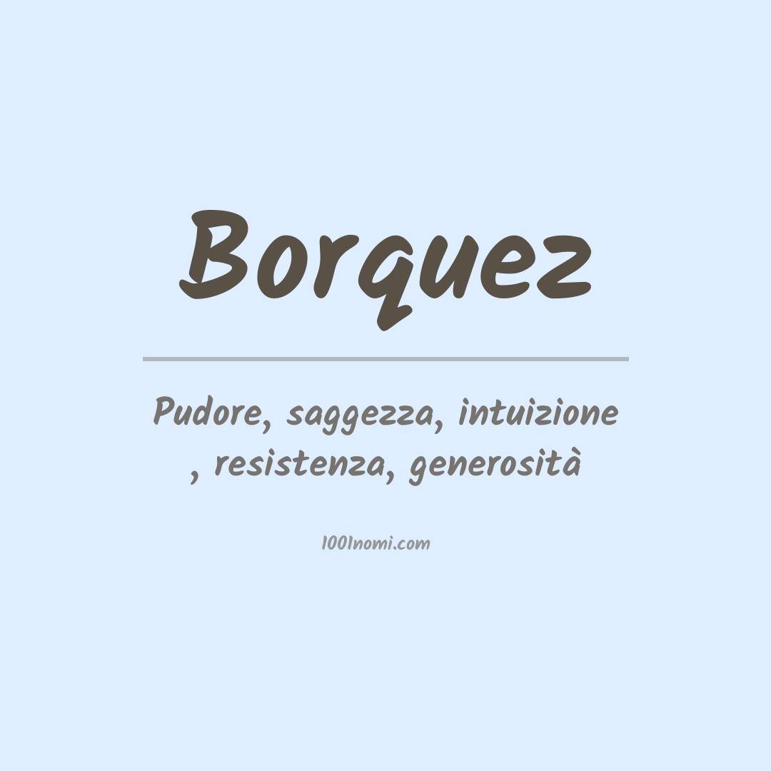 Significato del nome Borquez