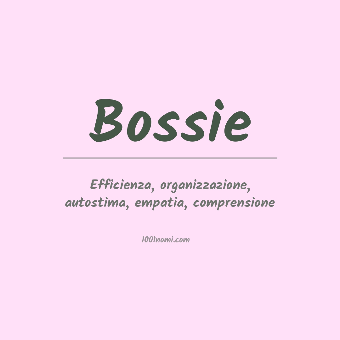 Significato del nome Bossie