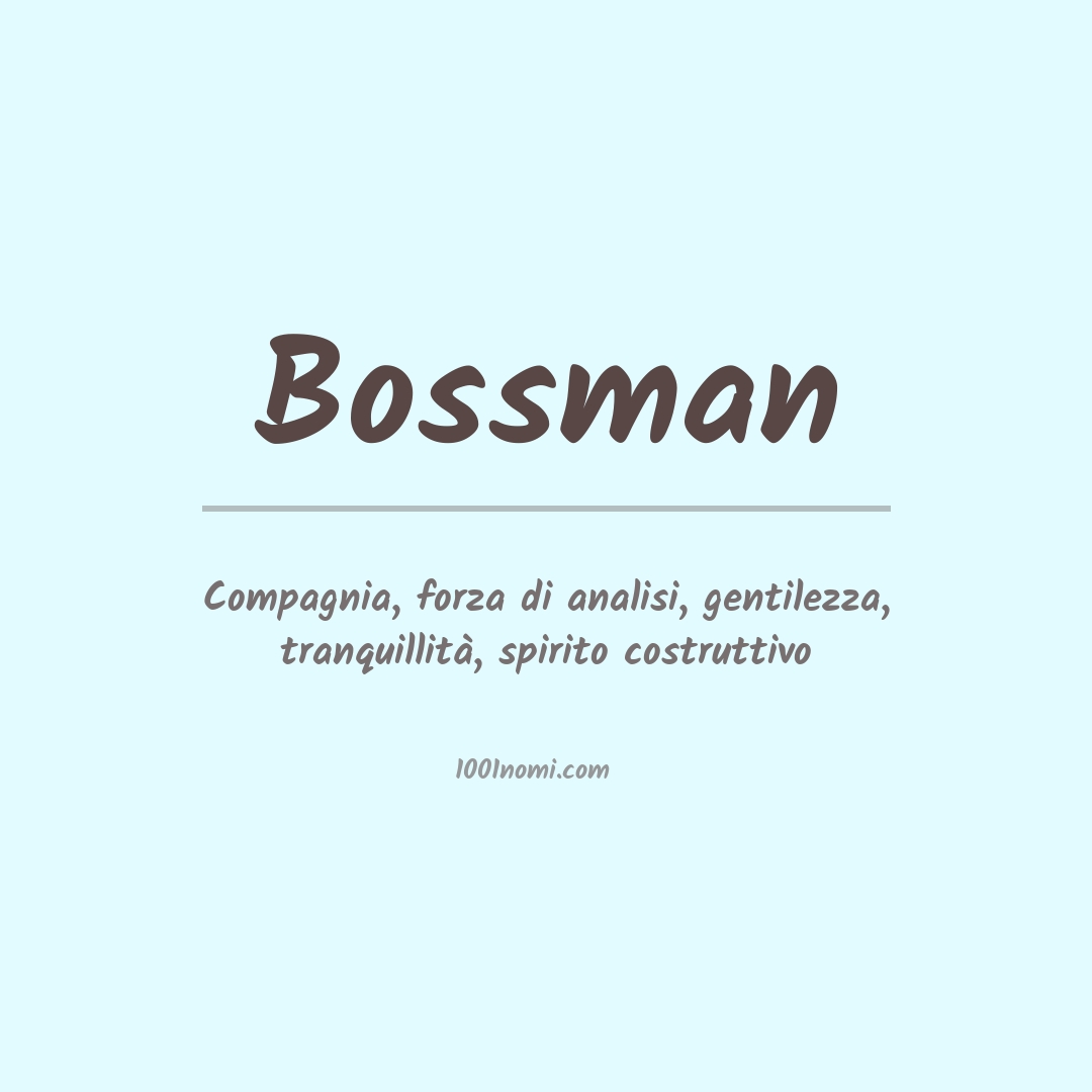 Significato del nome Bossman