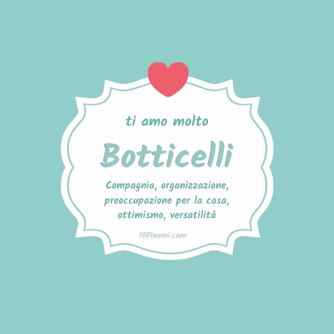 ti amo molto Botticelli Ti amo molto Botticelli
