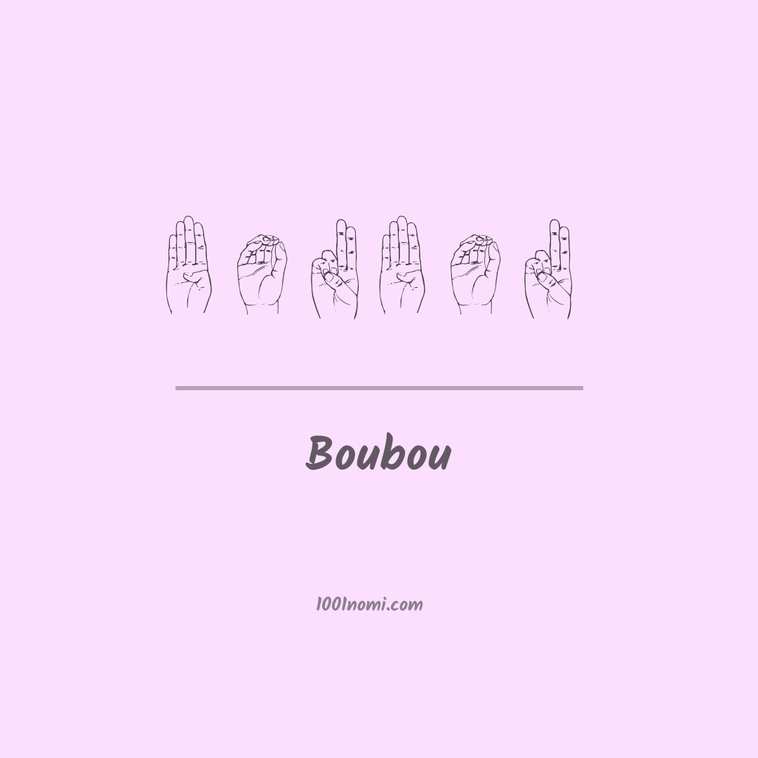 Boubou nella lingua dei segni Boubou nella lingua dei segni