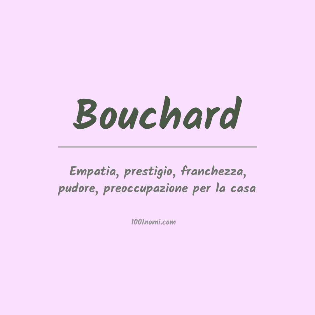 Significato del nome Bouchard