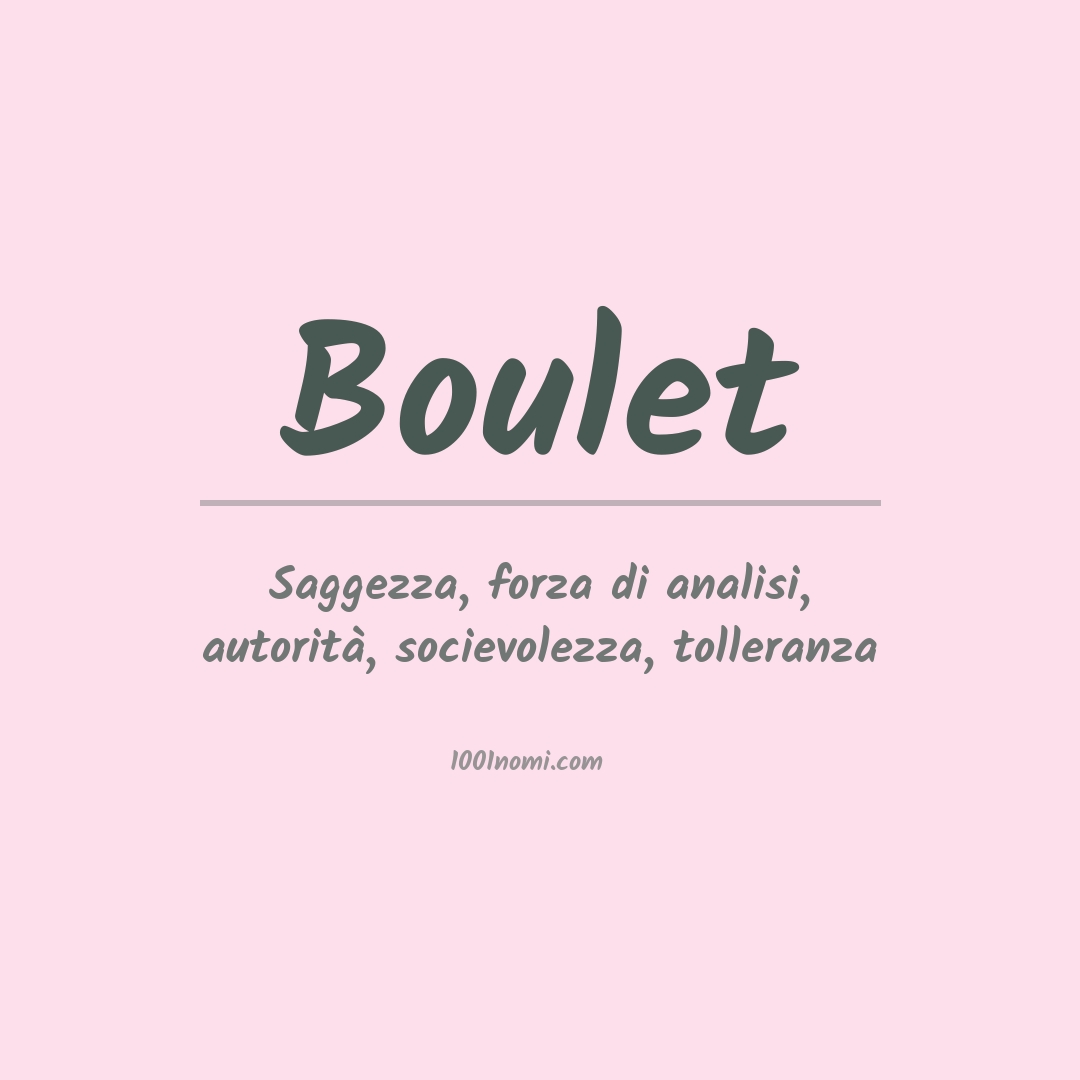 Significato del nome Boulet