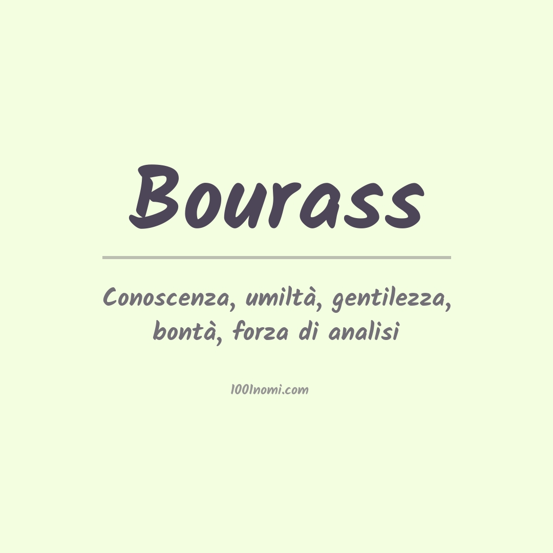 Significato del nome Bourass Significato del nome Bourass