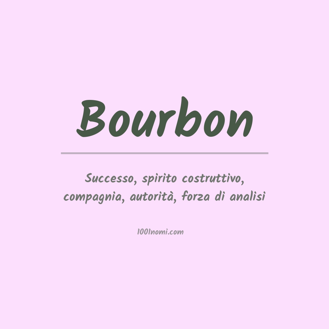 Significato del nome Bourbon