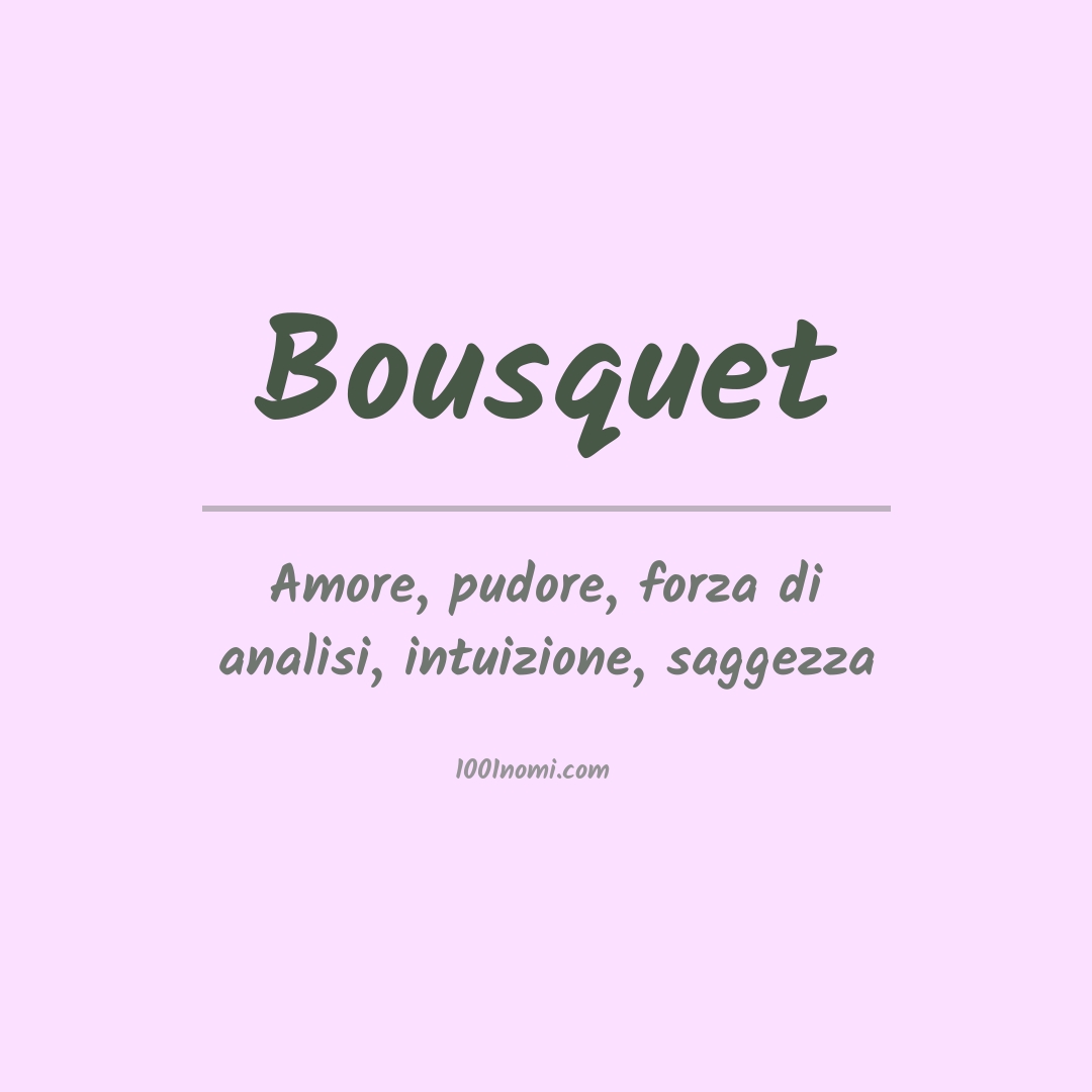 Significato del nome Bousquet