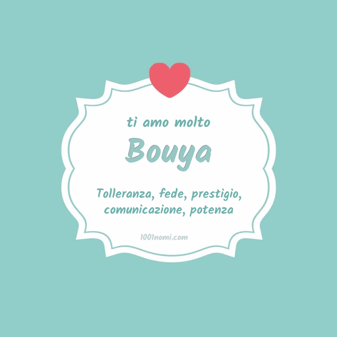 ti amo molto Bouya Ti amo molto Bouya