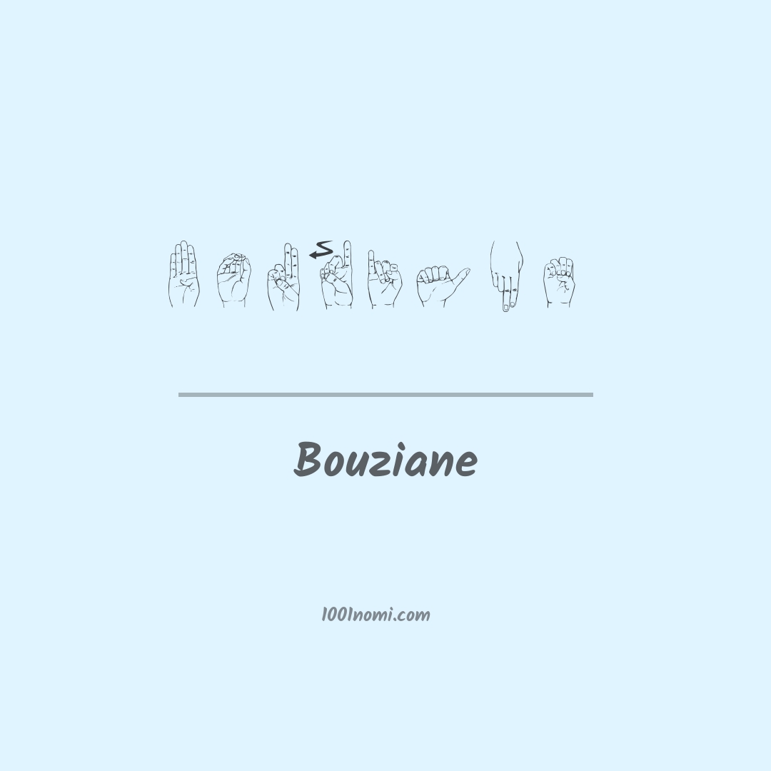 Bouziane nella lingua dei segni Bouziane nella lingua dei segni