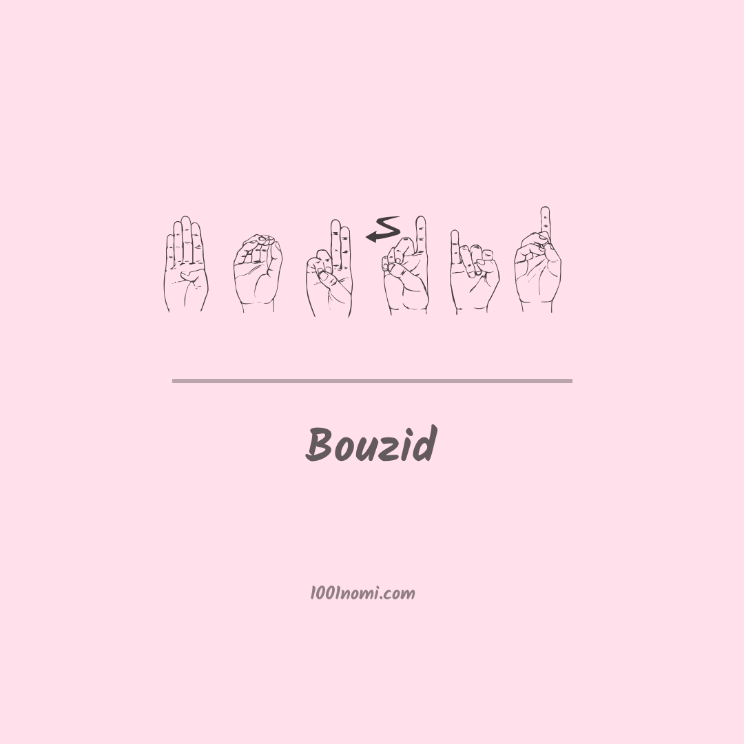 Bouzid nella lingua dei segni Bouzid nella lingua dei segni