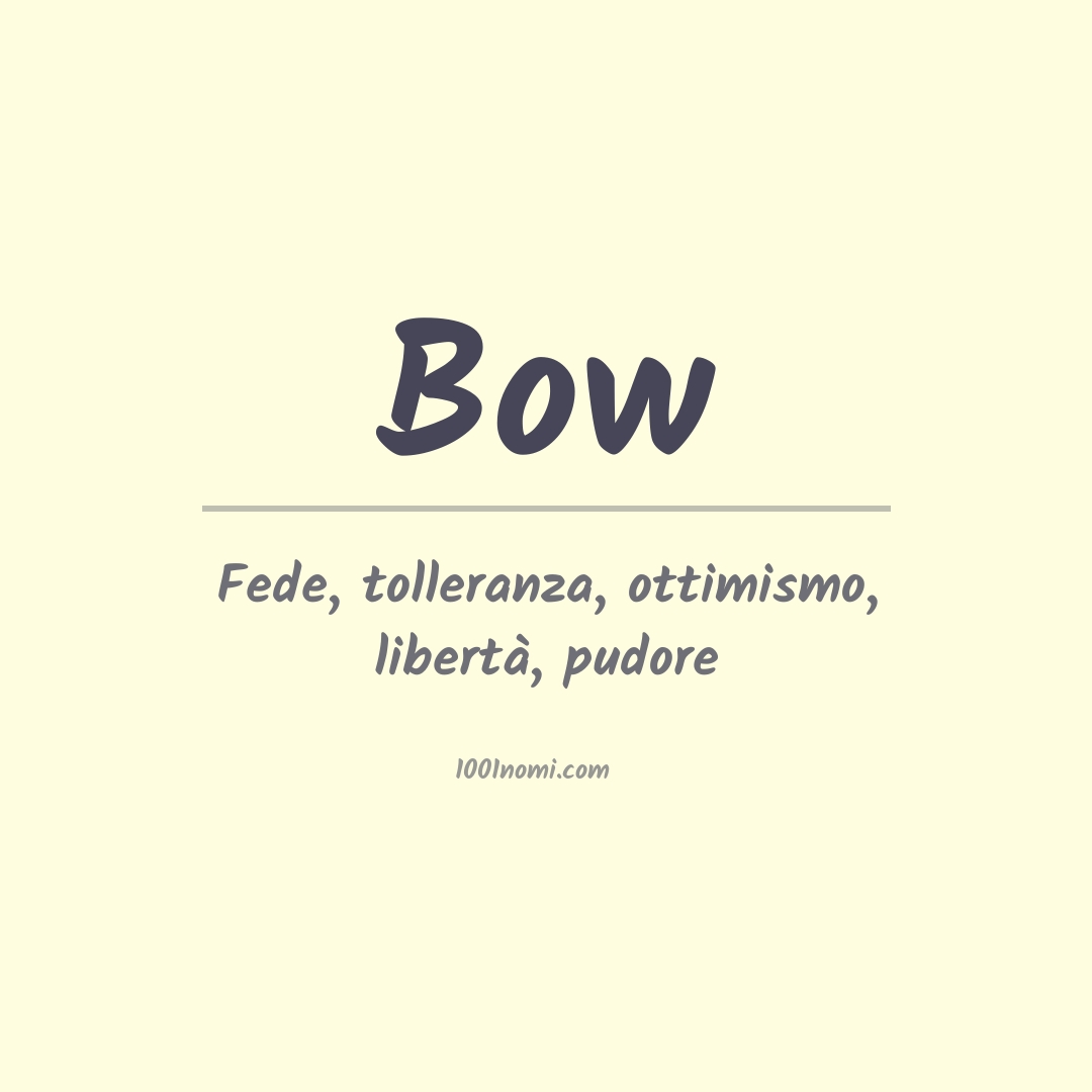 Significato del nome Bow
