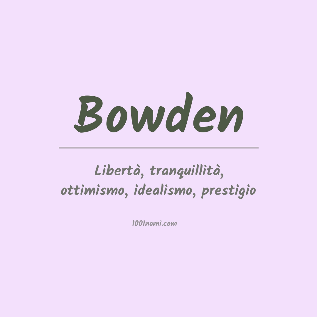 Significato del nome Bowden