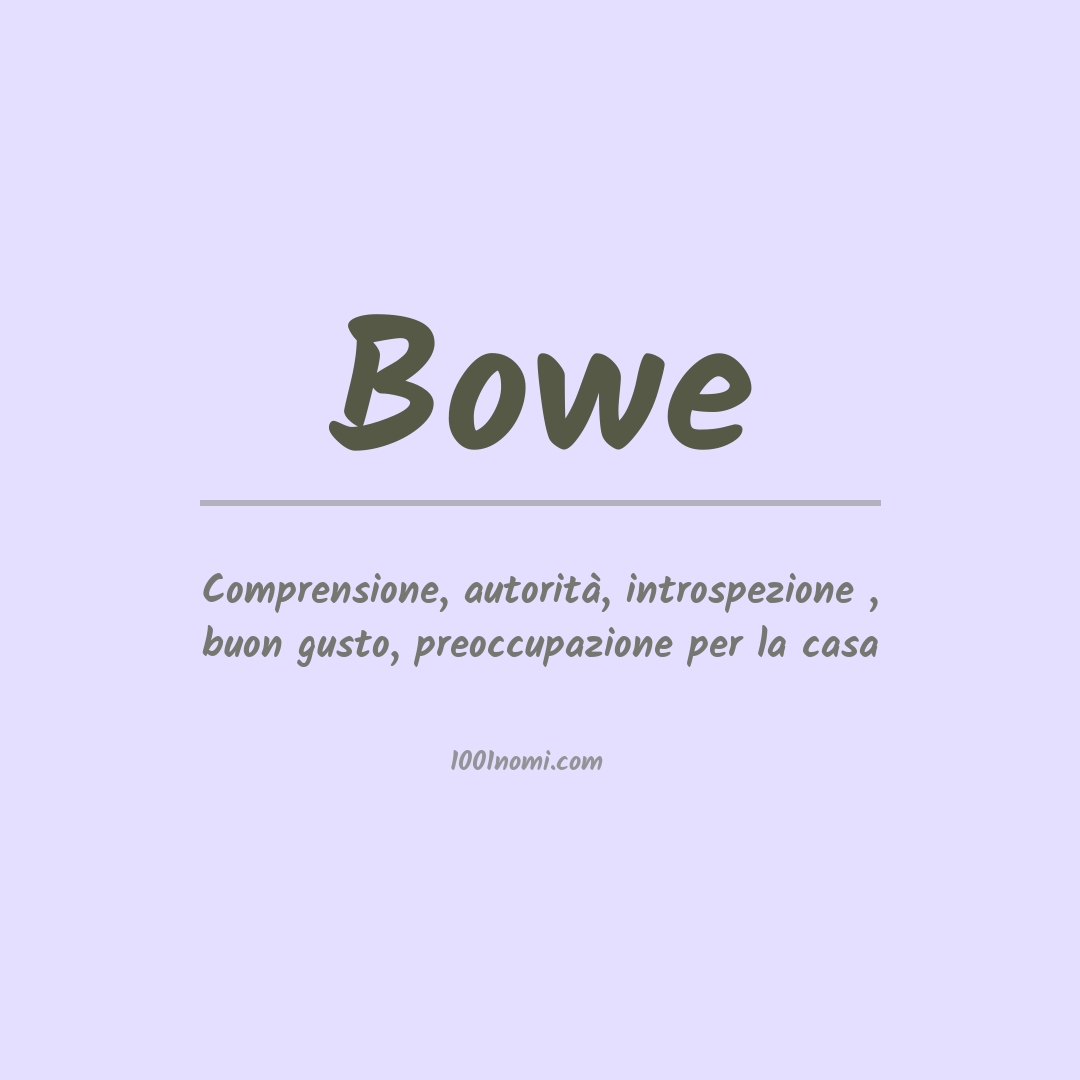 Significato del nome Bowe