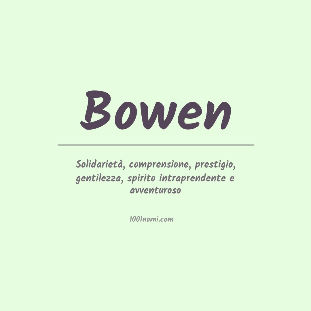 Significato del nome Bowen