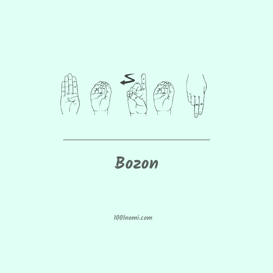 Bozon nella lingua dei segni Bozon nella lingua dei segni