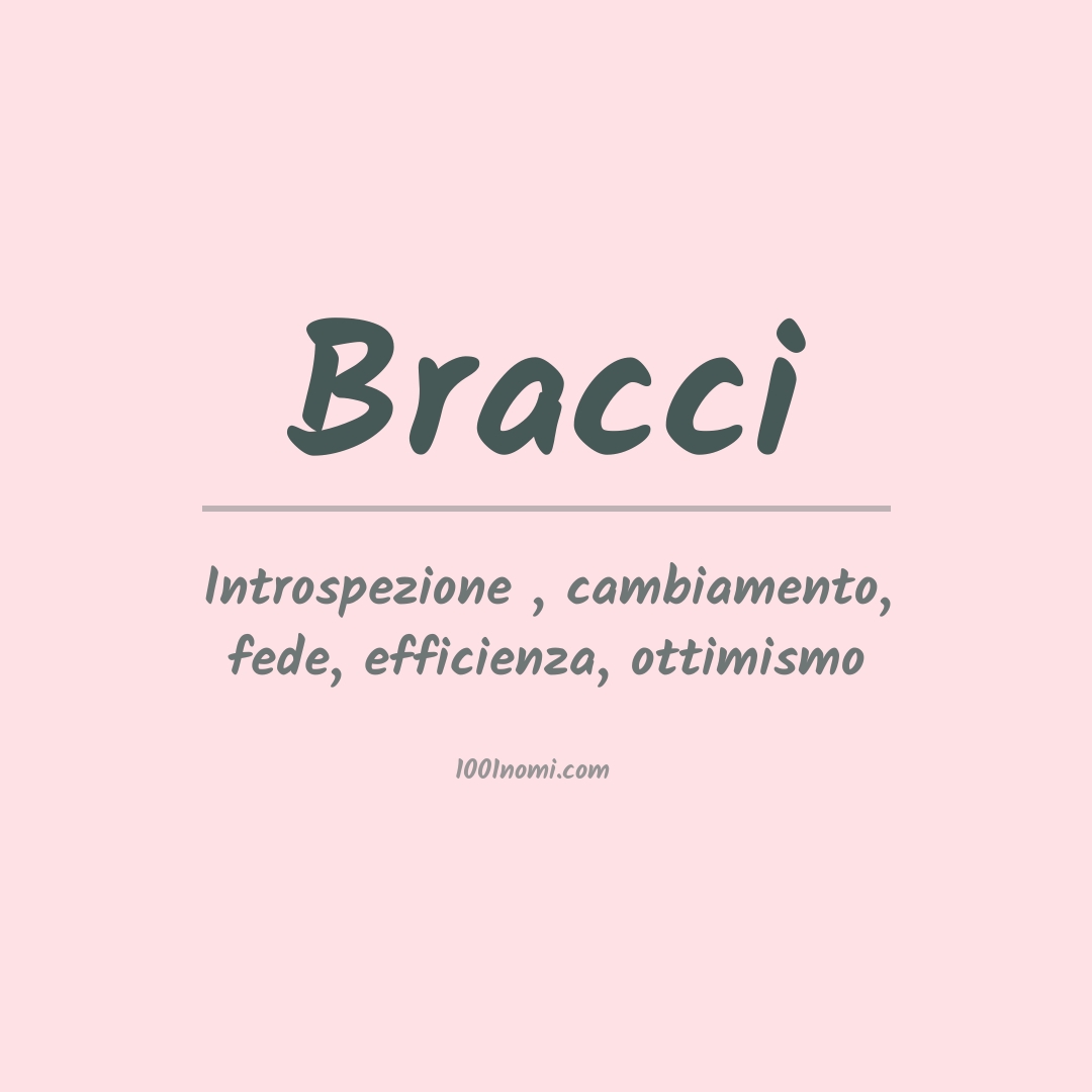 Significato del nome Bracci