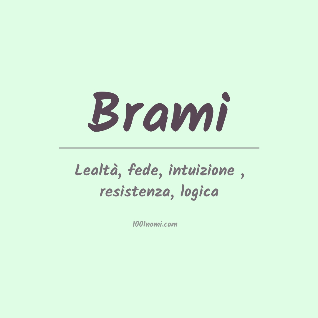 Significato del nome Brami Significato del nome Brami