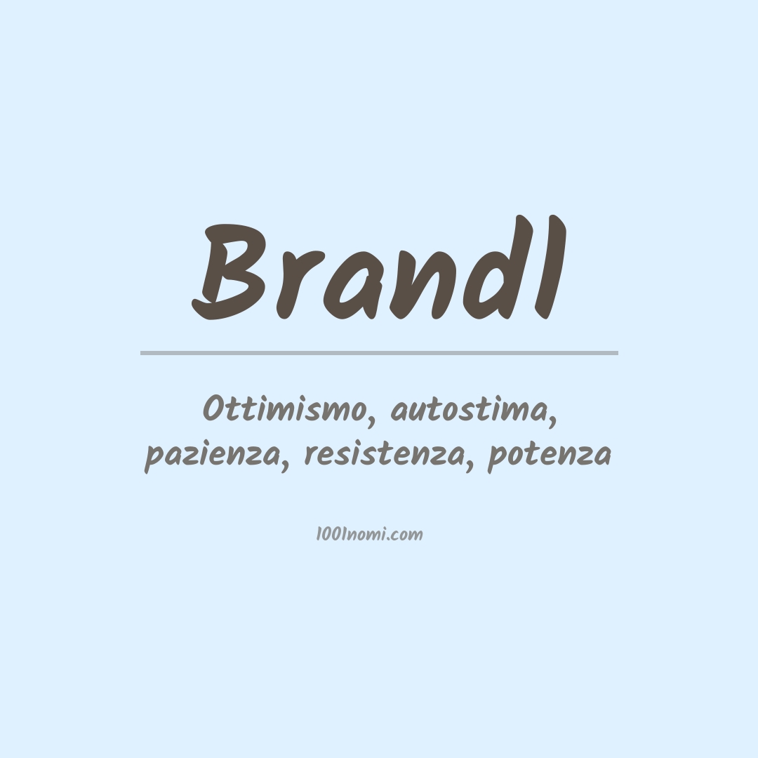 Significato del nome Brandl