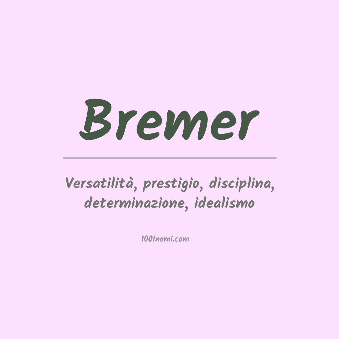 Significato del nome Bremer