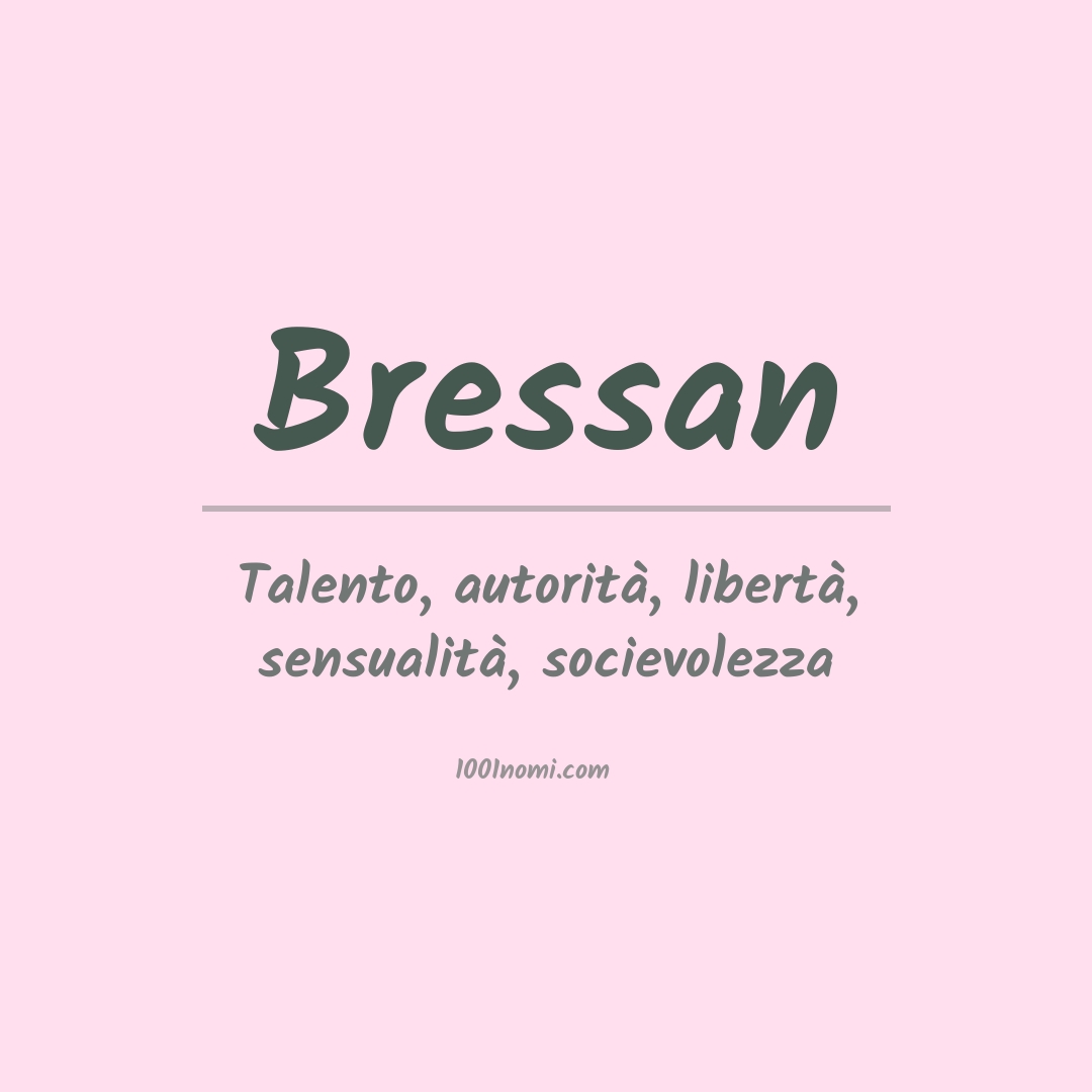 Significato del nome Bressan