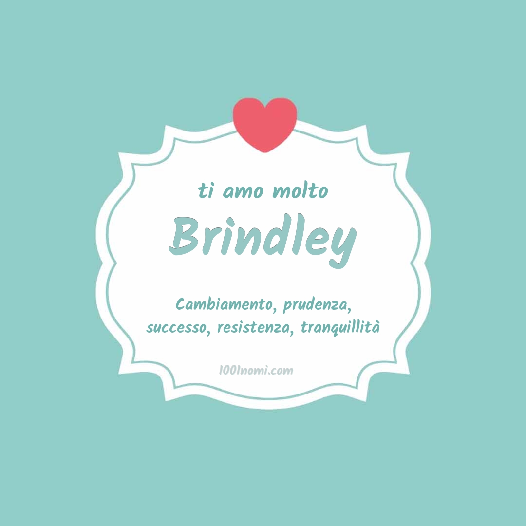 ti amo molto Brindley Ti amo molto Brindley
