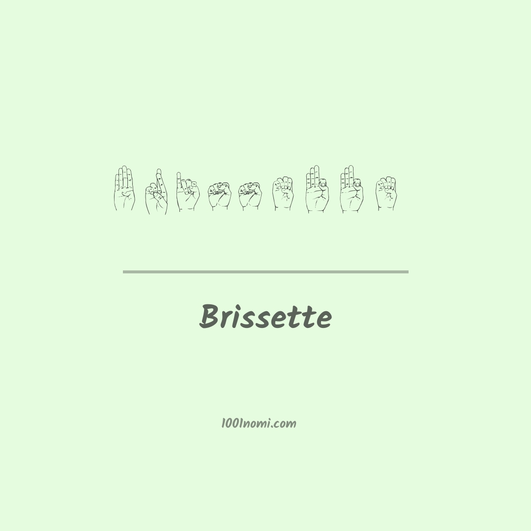 Brissette nella lingua dei segni Brissette nella lingua dei segni