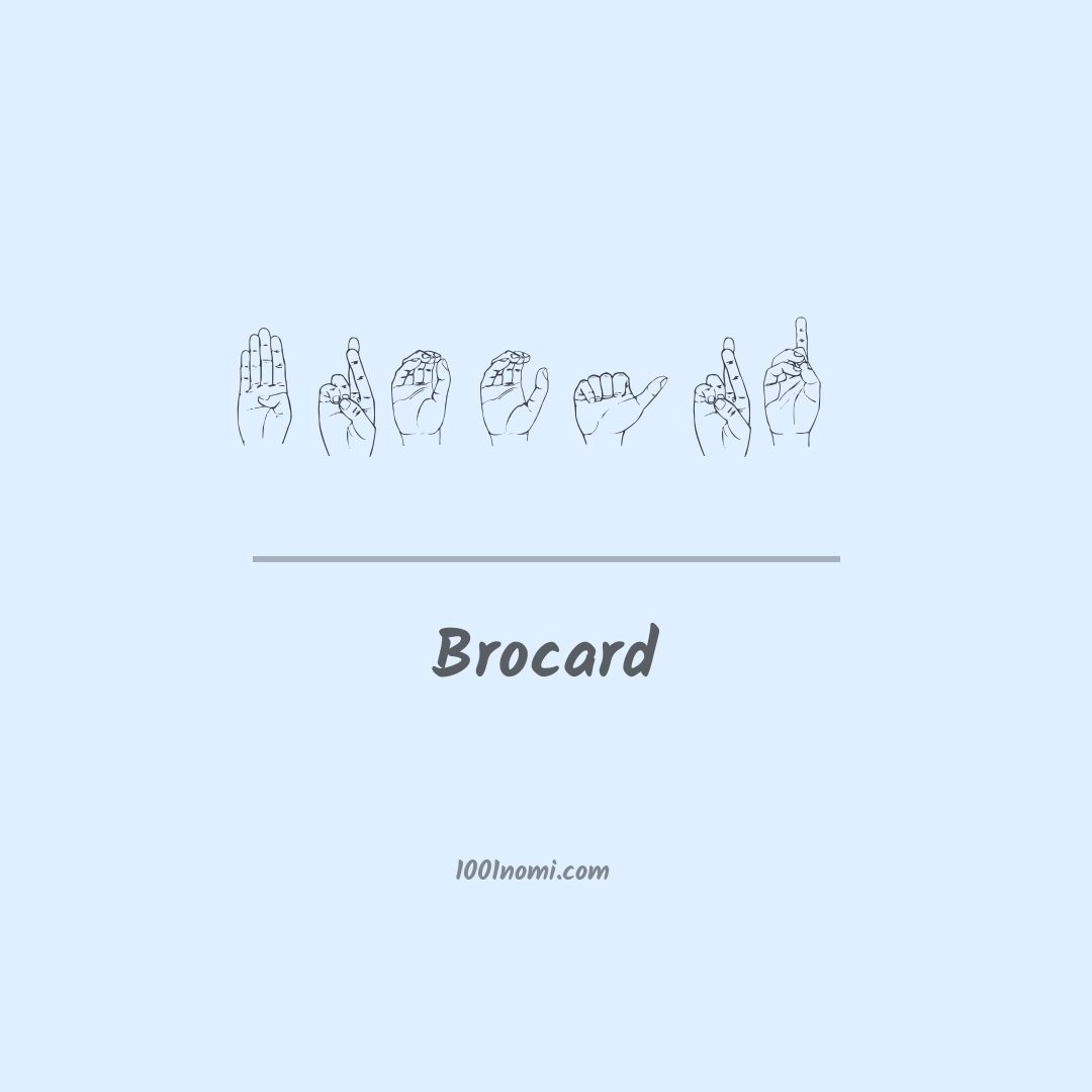 Brocard nella lingua dei segni Brocard nella lingua dei segni