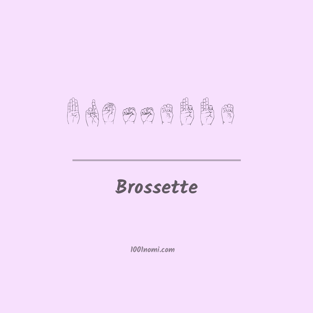 Brossette nella lingua dei segni Brossette nella lingua dei segni