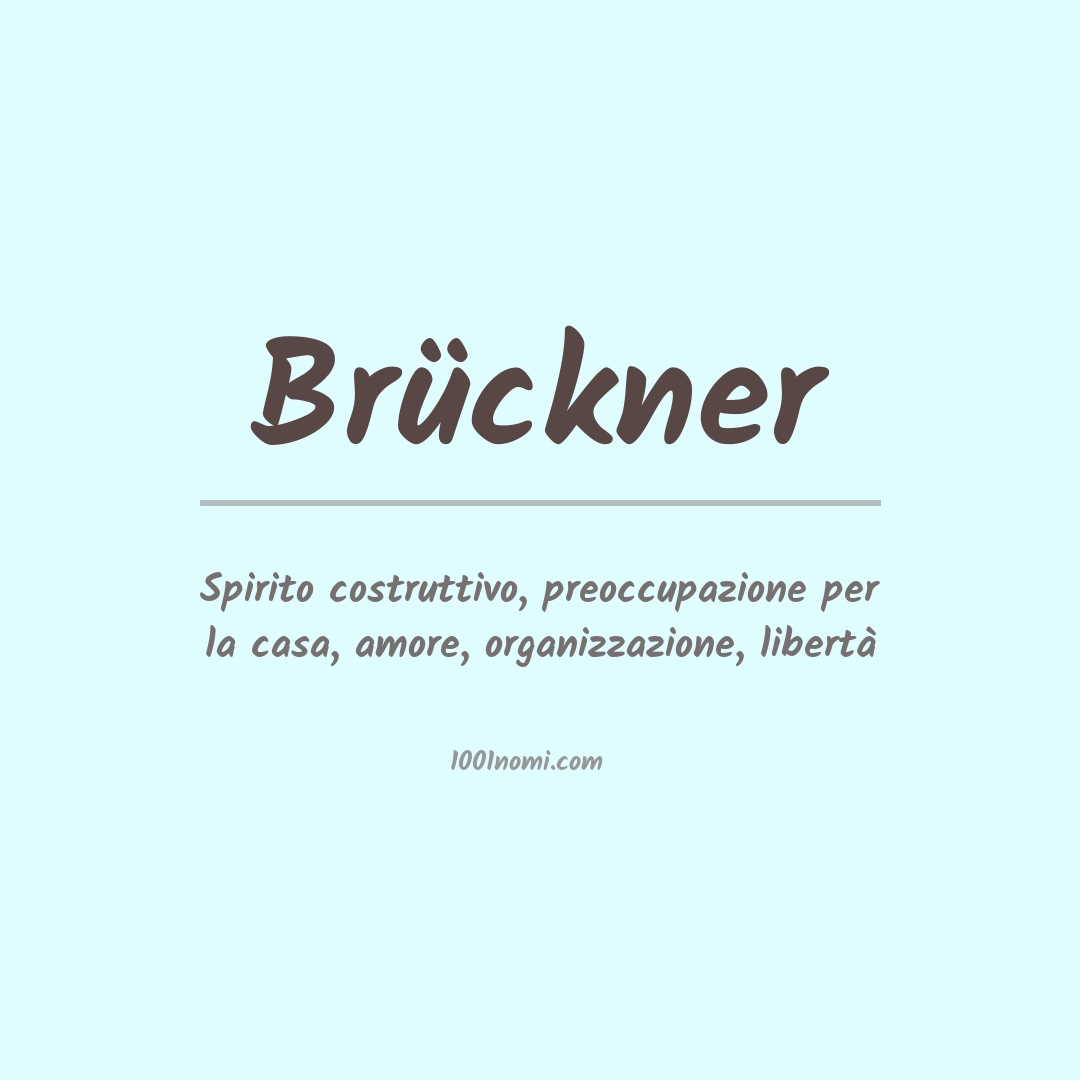 Significato del nome Brückner