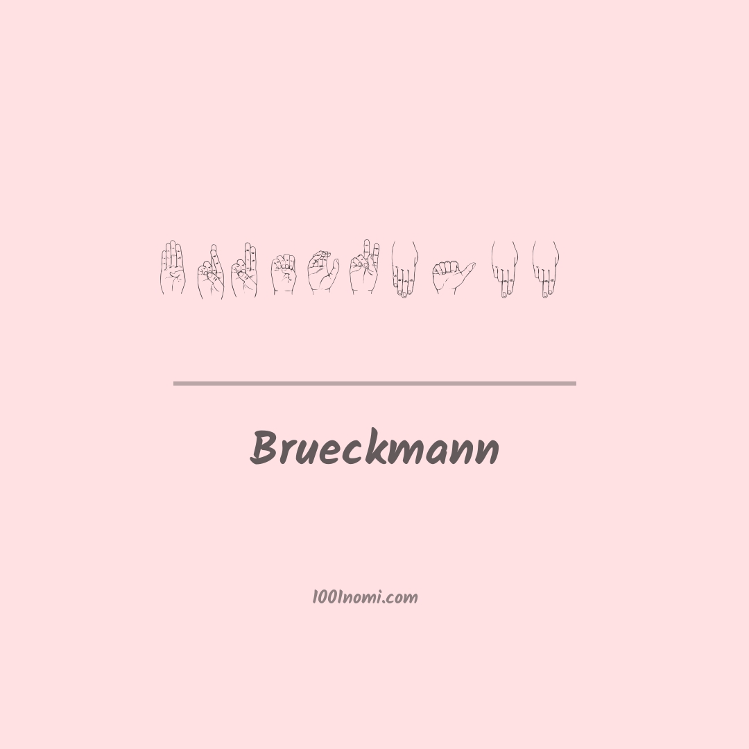 Brueckmann nella lingua dei segni
