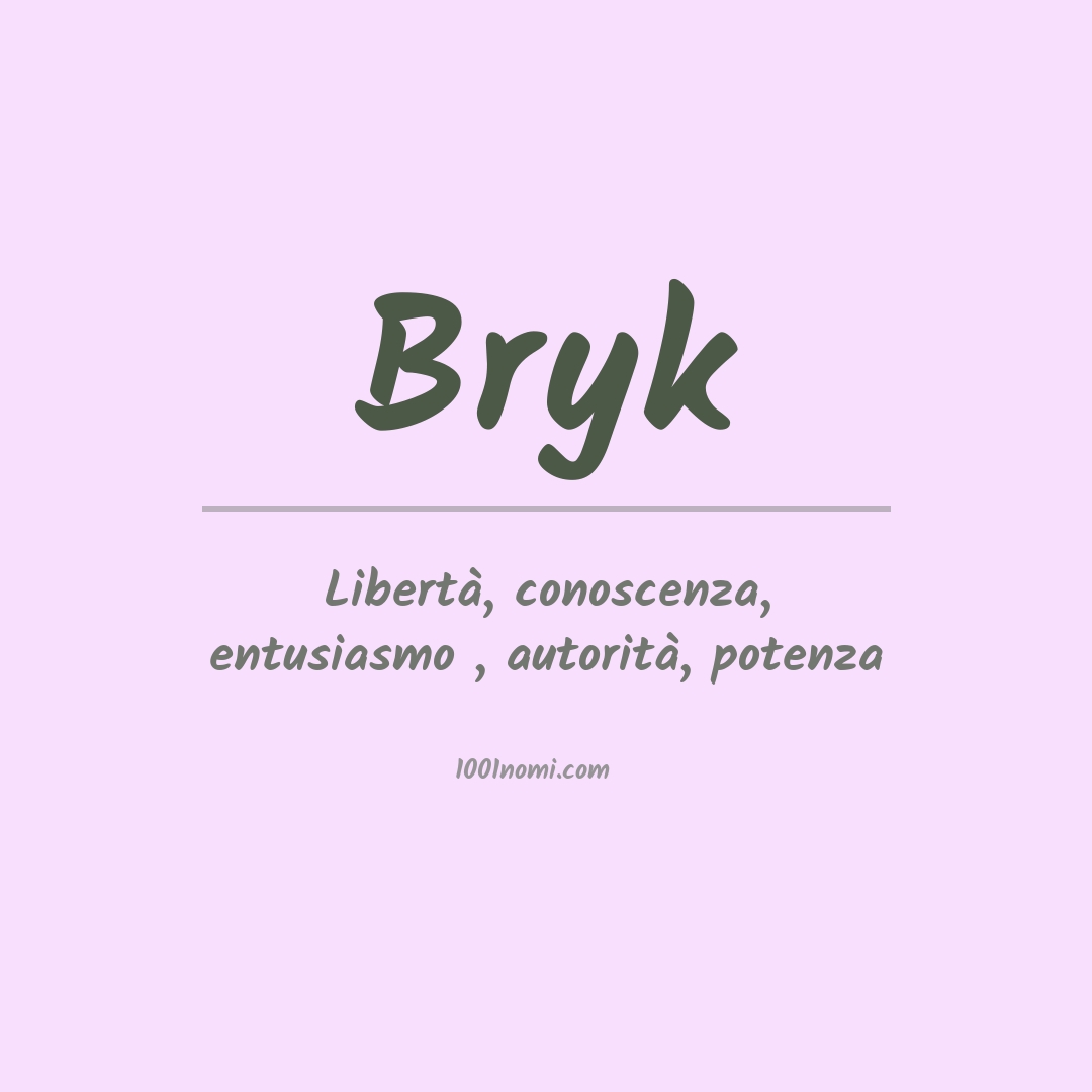 Significato del nome Bryk