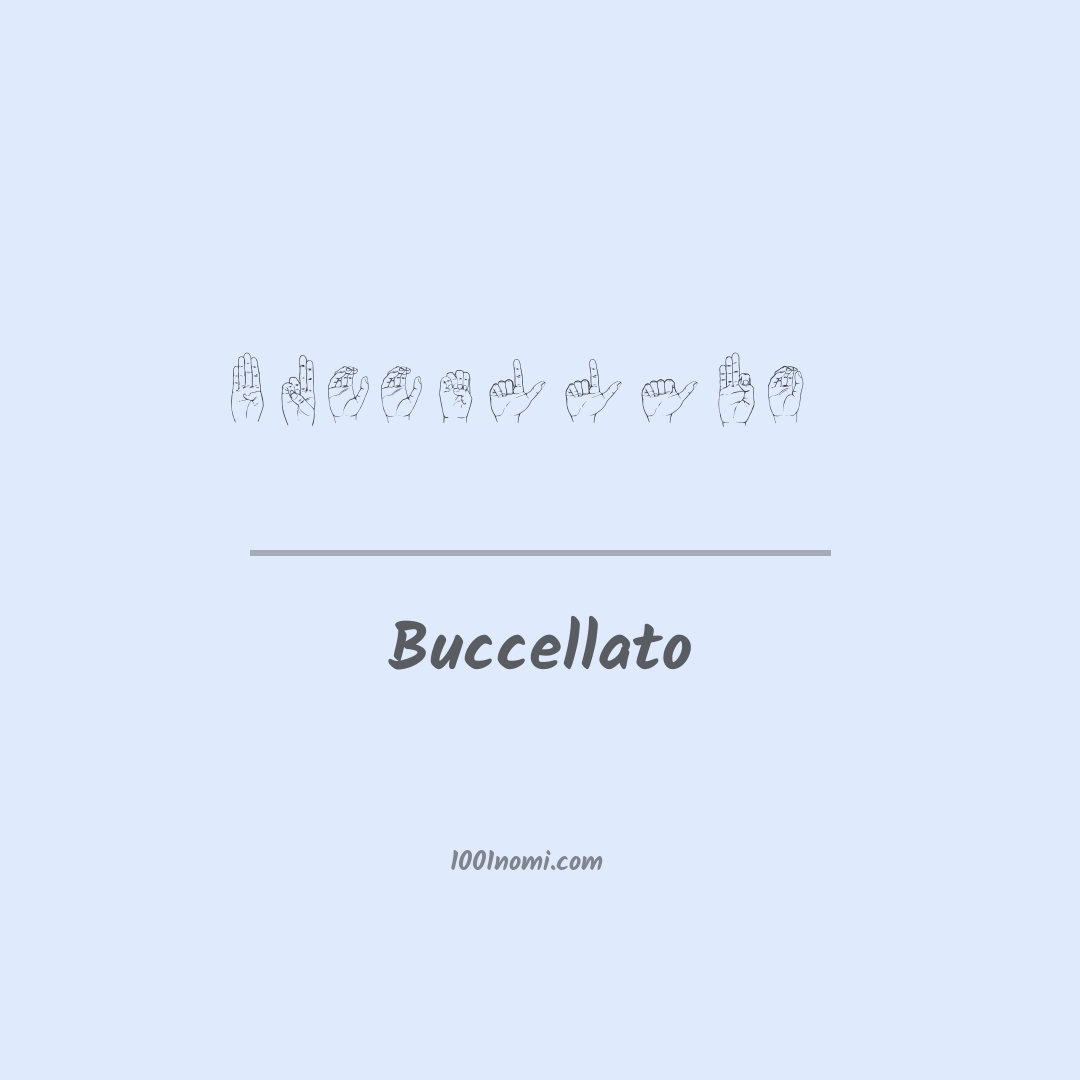 Buccellato nella lingua dei segni