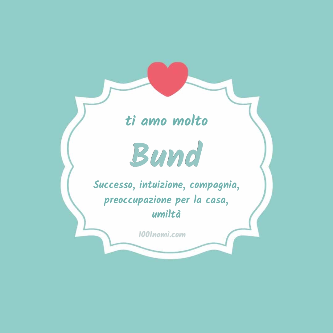 Ti amo molto Bund