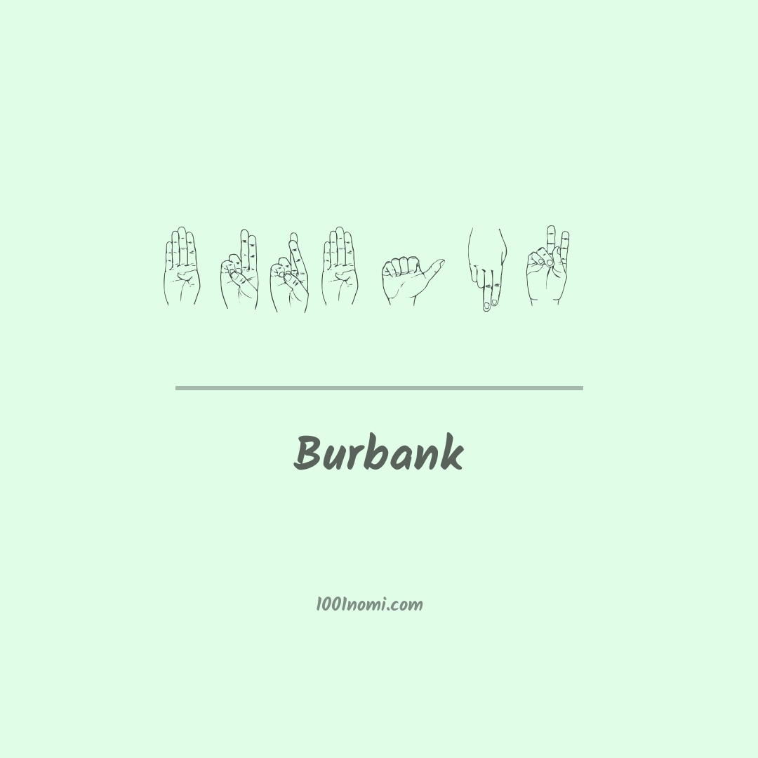 Burbank nella lingua dei segni