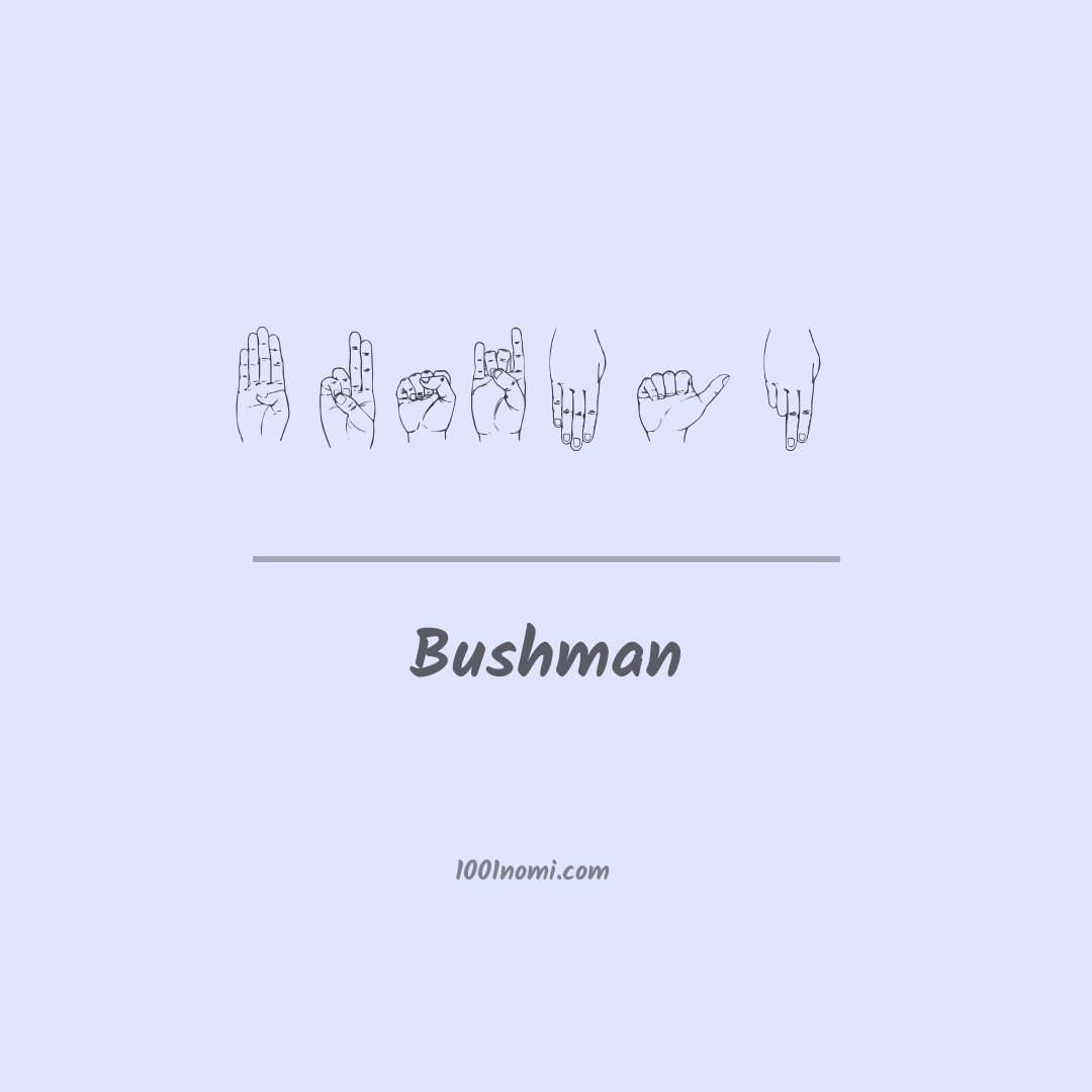 Bushman nella lingua dei segni